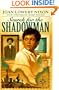 Search for the Shadowman
