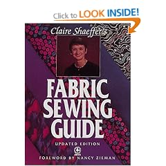 Claire Shaeffer's Fabric Sewing Guide (Creative Machine Arts)