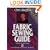 Claire Shaeffer's Fabric Sewing Guide (Creative Machine Arts)