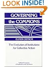Governing the Commons: The Evolution of Institutions for Collective Action (Political Economy of Institutions and Decisions)