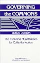 Governing the Commons: The Evolution of Institutions for Collective Action (Political Economy of Institutions and Decisions)