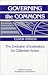 Governing the Commons: The Evolution of Institutions for Collective Action (Political Economy of Institutions and Decisions)