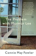 The Problem with Murmur Lee: A Novel