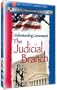 Just the Facts: Understanding Government -The Judicial Branch