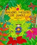 Walking through the jungle