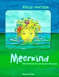 Produkt-Bild: Meerkind. Eine Legende f&uuml;r kleine und gro&szlig;e Menschen