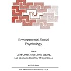 Environmental Social Psychology (NATO Science Series D: (closed)) by David Canter, Jorge Correia Jesuino, Luís Soczka, and Geoffrey M. Stephenson