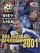 Die Bundesliga. Das Fussball- Jahrbuch 2001.