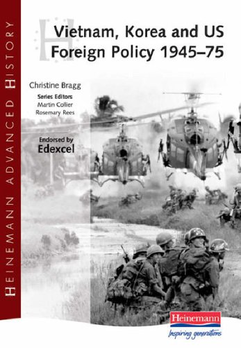 Vietnam, Korea and US Foreign Policy, 1945-75 (Heinemann Advanced History)