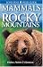 Mammals of the Rocky Mountains (Lone Pine Field Guides)