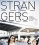 STRANGERS: The First ICP Triennial of Photography and Video