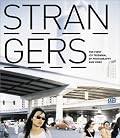 Strangers: The First ICP Triennial of Photography and Video