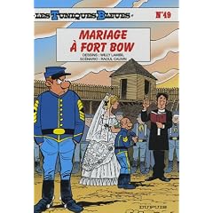 Les Tuniques Bleues, tome 49 : Mariage � Fort Bow