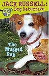 The Mugged Pug (Jack Russell: Dog Detective)