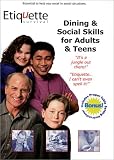 Etiquette Survival - Dining and Social Skills for Adults and Teens