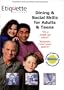 Etiquette Survival - Dining and Social Skills for Adults and Teens