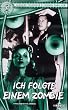 Ich folgte einem Zombie [VHS]
