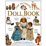 The Ultimate Doll Book by Caroline G. Goodfellow