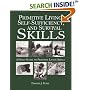Primitive Living, Self-Sufficiency, and Survival Skills
