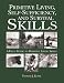 Primitive Living, Self-Sufficiency, and Survival Skills