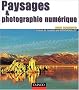 Paysages et photographie num�rique