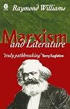 Marxism and Literature (Marxist Introductions)