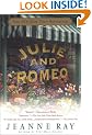 Julie and Romeo