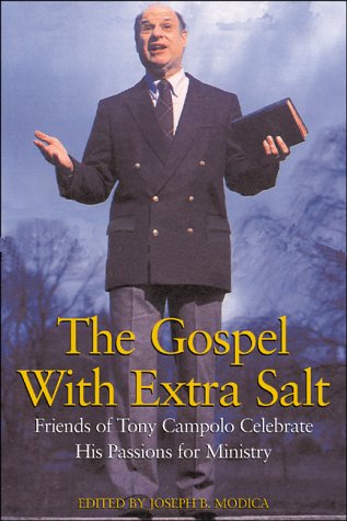 The Gospel With Extra Salt: Friends of Tony Campolo Celebrate His Passions for Ministry under Social Theology in The Books Store