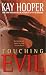 Search : Touching Evil