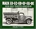 Mack EB-EC-ED-EE-EF-EG-DE 1936-1951 Photo Archive
