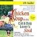 Chicken Soup for the Cat & Dog Lover's Soul: Celebrating Pets As Family (Chicken Soup for the Soul (Audio Health Communications))