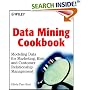 Data Mining Cookbook: Modeling Data for Marketing, Risk and Customer Relationship Management
