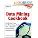 Data Mining Cookbook: Modeling Data for Marketing, Risk and Customer Relationship Management (Datawarehousing)