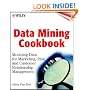 Data Mining Cookbook: Modeling Data for Marketing, Risk and Customer Relationship Management (Datawarehousing)