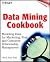 Data Mining Cookbook: Modeling Data for Marketing, Risk and Customer Relationship Management