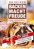Backen macht Freude. Das Original (Dr. Oetker): Das Original - Oetker