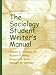 The Sociology Student Writer's Manual