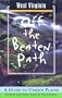 West Virginia Off the Beaten Path: A Guide to Unique Places