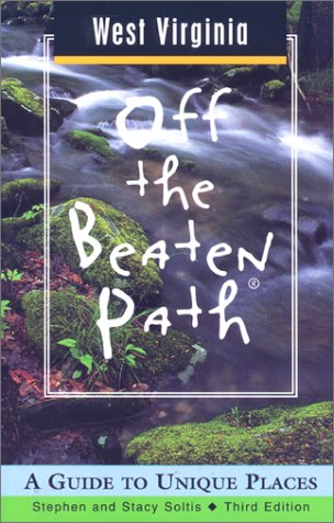 City Travel Guides Discounted  Books : West Virginia: A Guide to Unique Places (Off the Beaten Path West Virginia)