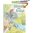Beneath the Bridge