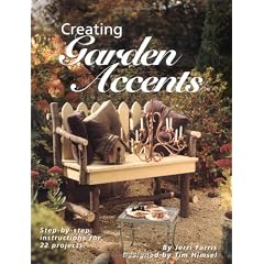 Creating Garden Accents: Step-by-step Instructions for 24 Projects (Black & Decker Home Improvement Library)