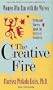 The Creative Fire: Myths and Stories about the Cycles of Creativity (Illustrated Living History Series)