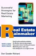 Real Estate Rainmaker: Successful Strategies for Real Estate Marketing