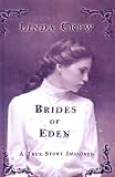 Brides of Eden: A True Story Imagined