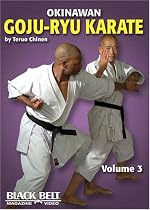 Okinawan Goju Ryu by Teru Chinen Volume 3