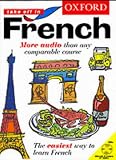 Oxford Take Off in French: Complete Language Learning Pack (Take Off In...)