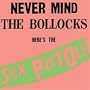 Never Mind the Bollocks, Here's the Sex Pistols (U.S. Version)