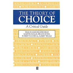 The Theory of Choice: A Critical Guide