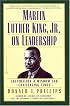 Martin Luther King, Jr., on Leadership: Inspiration and Wisdom for Challenging Times