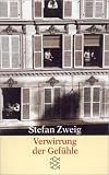 Verwirrung der Gef�hle - Stefan Zweig